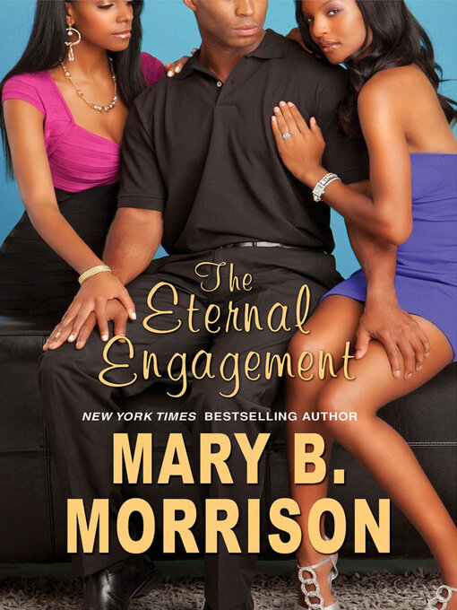 Title details for The Eternal Engagement by Mary B. Morrison - Available
